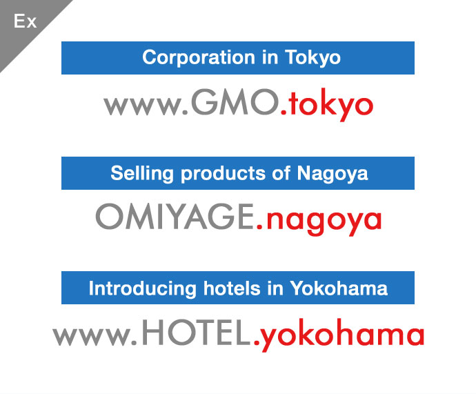 Ex Corporation in Tokyo www.GMO.tokyo Selling products of Nagoya OMIYAGE.nagoya Introducing hotels in Yokohama www.HOTEL.yokohama